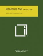 New Europe and World Reconstruction, V2, No. 1-12, 1941-1942: Monthly Review of International Affairs