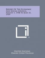 Report of the Economic and Social Council, August 1, 1958 to July 31, 1959