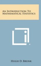 An Introduction to Mathematical Statistics