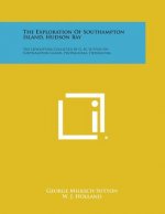 The Exploration of Southampton Island, Hudson Bay: The Lepidoptera Collected by G. M. Sutton on Southampton Island, Phopalocera, Heterocera