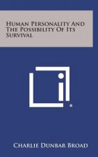 Human Personality and the Possibility of Its Survival