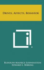 Drives, Affects, Behavior