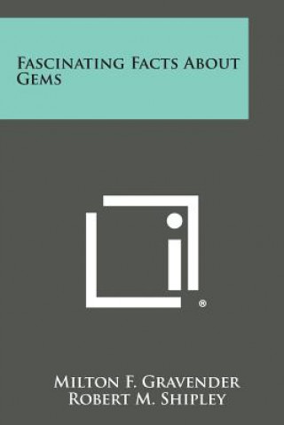 Fascinating Facts about Gems