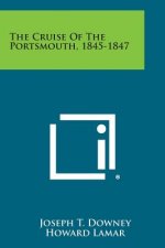 The Cruise of the Portsmouth, 1845-1847