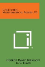 Collected Mathematical Papers, V3