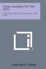 From Salerno to the Alps: A History of the Fifth Army, 1943 1945