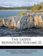 The Ladies' Repository, Volume 22