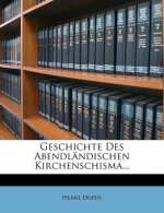 Geschichte Des Abendländischen Kirchenschisma...