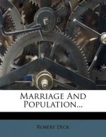 Marriage and Population...