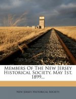 Members of the New Jersey Historical Society, May 1st, 1899...