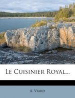 Le Cuisinier Royal...