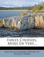 Fables Choisies, Mises En Vers...