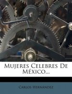 Mujeres Celebres De México...