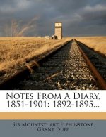 Notes from a Diary, 1851-1901: 1892-1895...