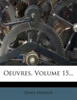 Oeuvres, Volume 15...