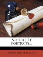 Notices Et Portraits...