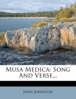 Musa Medica: Song and Verse...