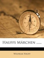 Hauffs Marchen ......