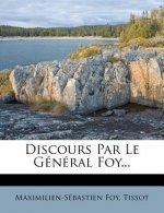 Discours Par Le General Foy...
