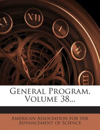General Program, Volume 38...