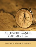 Kritische Gange, Volumes 1-2...