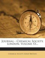 Journal - Chemical Society, London, Volume 53...