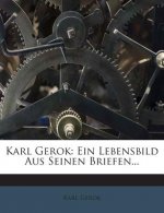 Karl Gerok: Ein Lebensbild Aus Seinen Briefen...