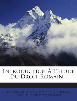 Introduction ? L'étude Du Droit Romain...