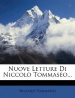 Nuove Letture Di Niccolo Tommaseo...