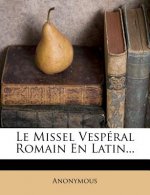 Le Missel Vesperal Romain En Latin...