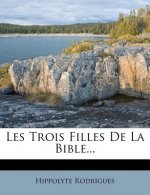 Les Trois Filles de La Bible...