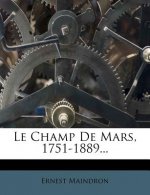 Le Champ de Mars, 1751-1889...