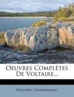 Oeuvres Completes de Voltaire...