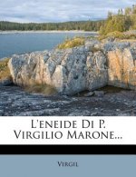 L'Eneide Di P. Virgilio Marone...