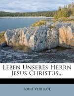 Leben Unseres Herrn Jesus Christus...