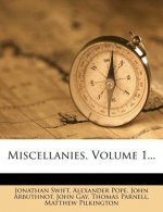Miscellanies, Volume 1...