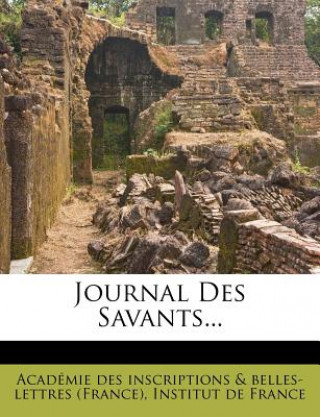 Journal Des Savants...