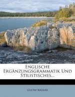 Englische Erganzungsgrammatik Und Stilistisches...