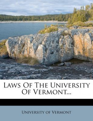 Laws of the University of Vermont...