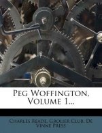 Peg Woffington, Volume 1...