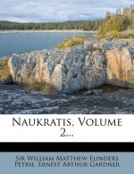 Naukratis, Volume 2...