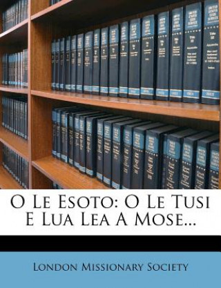 O Le Esoto: O Le Tusi E Lua Lea a Mose...
