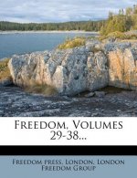 Freedom, Volumes 29-38...