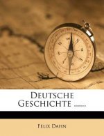 Deutsche Geschichte ......