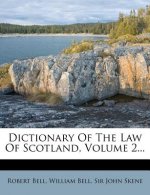 Dictionary of the Law of Scotland, Volume 2...