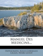 Manuel Des Medecins...