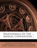 Proceedings of the ... Annual Convention...