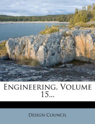 Engineering, Volume 15...