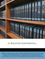 Le Bulletin Continental...