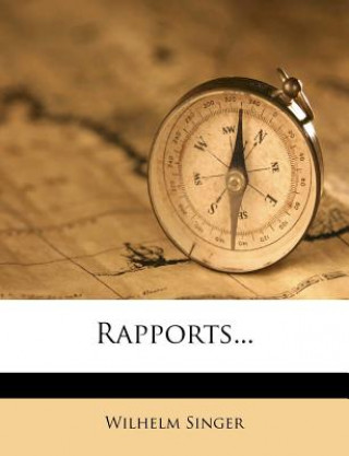 Rapports...